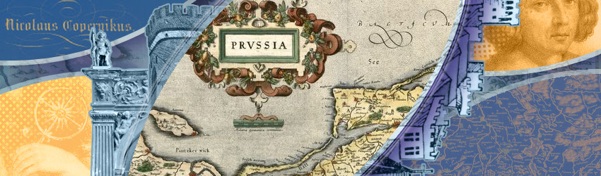 Royal Prussia: the homeland of Nicolaus Copernicus