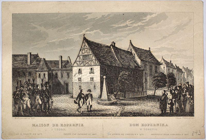 During his visit to Toruń, Napoleon Bonaparte visited a house that was then mistakenly considered as the birthplace of Copernicus. Another mistake visible in the illustration is the incorrect dating of Napoleon's stay in Toruń, which took place in 1812, not in 1807. Steel engraving by A. Piliński, from the collection of the Copernicus Library in Toruń