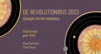 De Revolutionibus 2023 - dźwięki i rytmy kosmosu